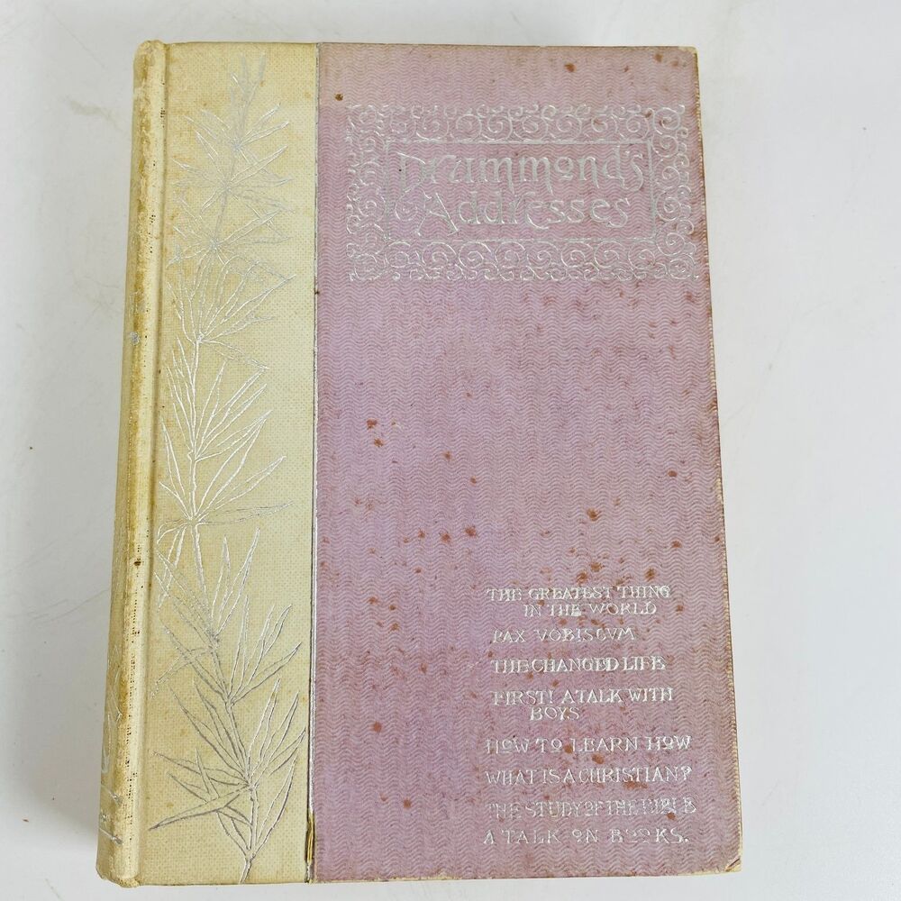 Addresses Henry Drummond 1894 Altemus Edition Essays Sermons Religious